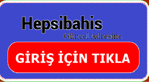 hepsibahis guncel giris adresi nedir